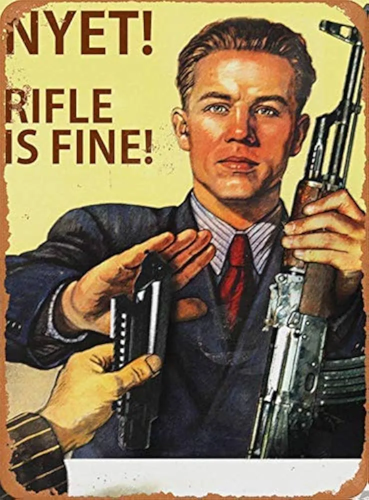gun memes: Nyet! Rifle is fine!